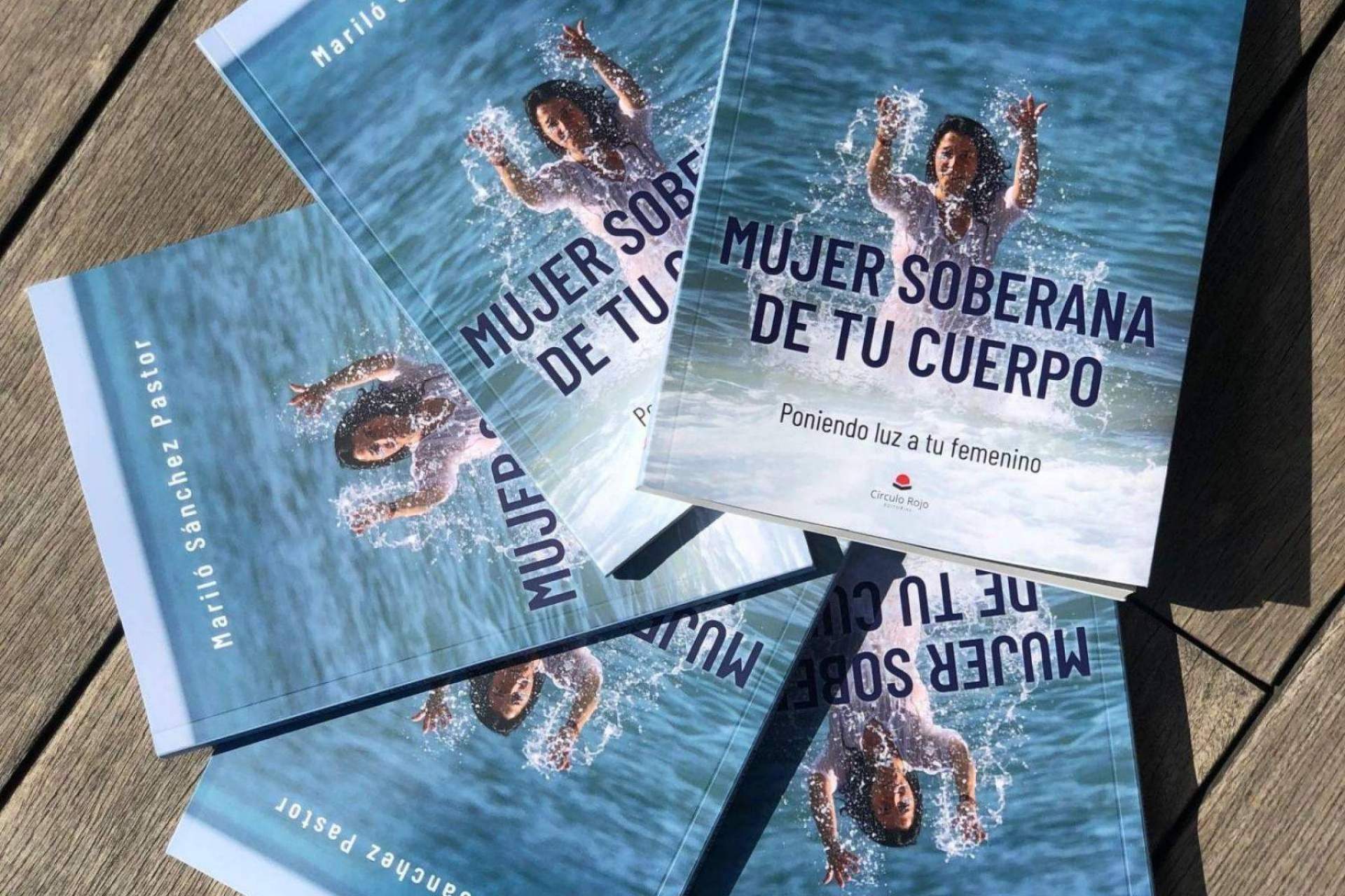 Mujer soberana de tu cuerpo es el título del libro de Mariló Sánchez que invita al autoconocimiento femenino