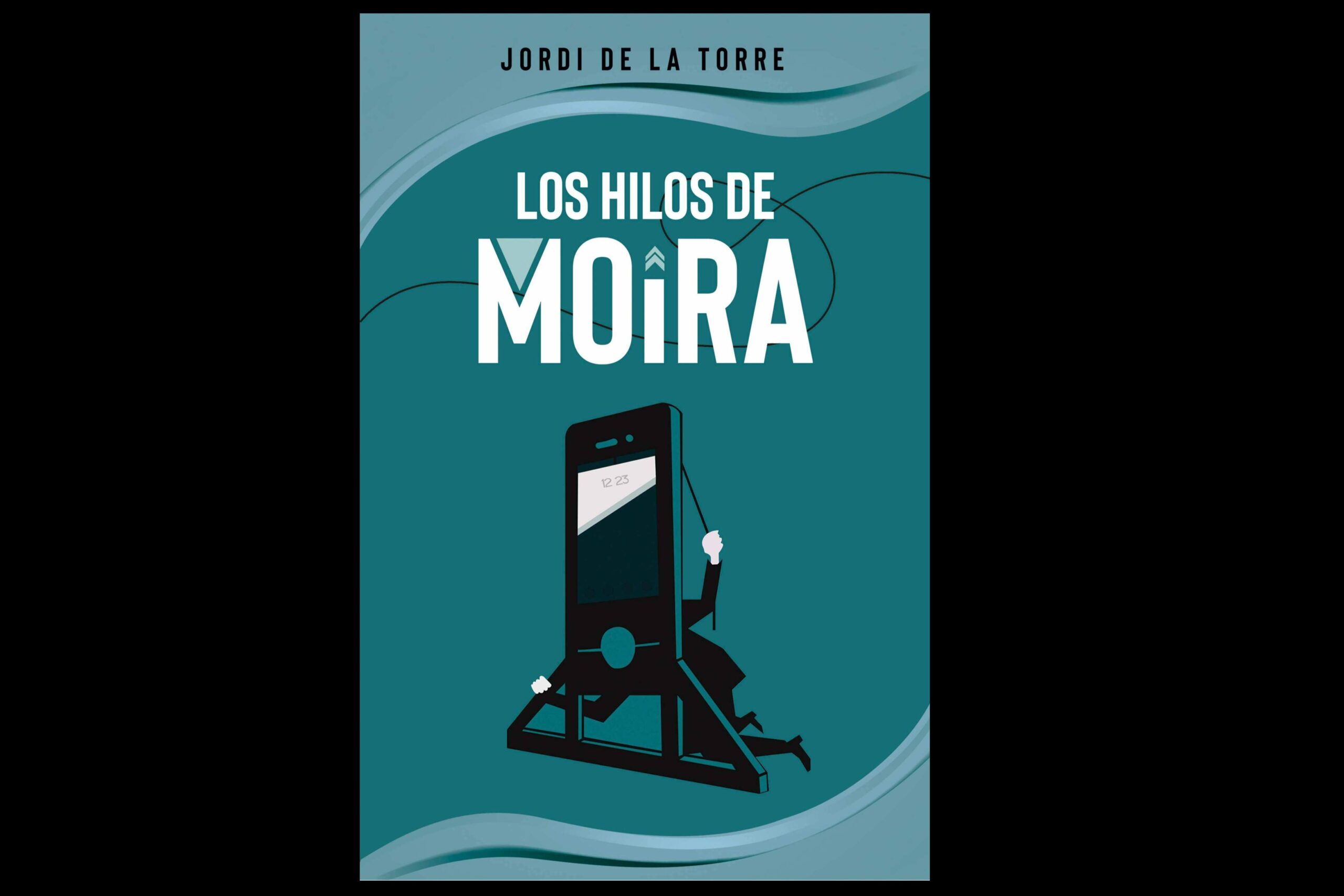 'Los hilos de Moira', de Jordi de la Torre, editado por Libros y Literatura